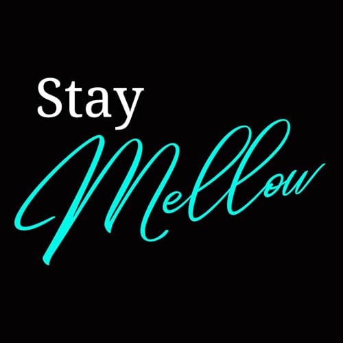 Stay Mellow: Ambient Soundscapes
