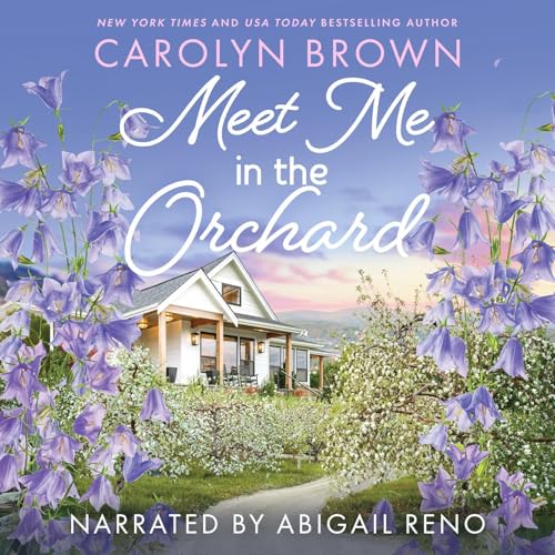 Meet Me in the Orchard by Carolyn Brown