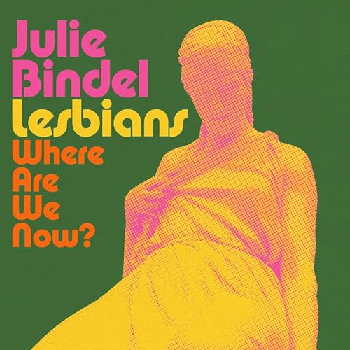 Lesbians by Julie Bindel
