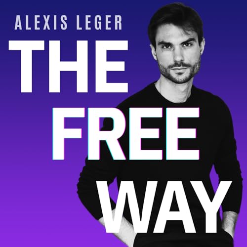 The Freeway - Freelancing, Entrepreneuriat & Future Of Work by Alexis Léger l Entrepreneur digital et Expert dans la mise en relation de freelances