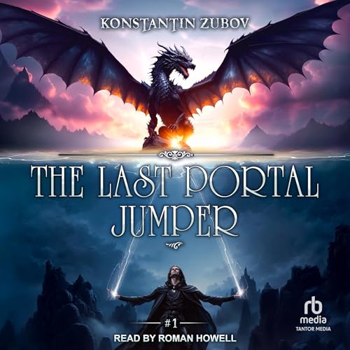 The Last Portal Jumper: A LitRPG Progression Fantasy Series