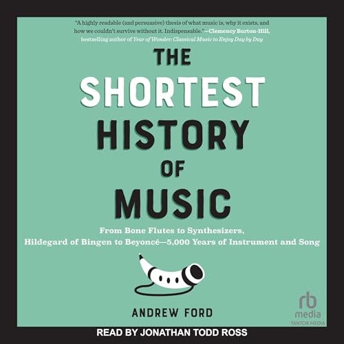 The Shortest History of Music