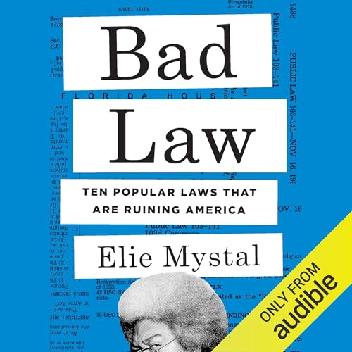 Bad Law by Elie Mystal