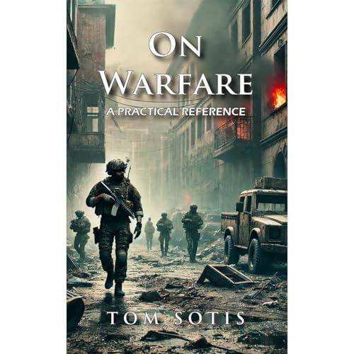 On Warfare by Tom Sotis