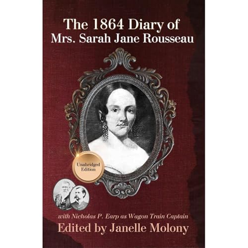 The 1864 Diary of Mrs. Sarah Jane Rousseau by Sarah Jane Rousseau