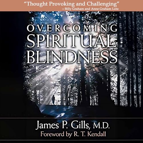 Overcoming Spiritual Blindness