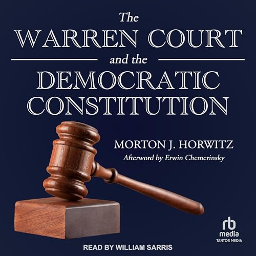 The Warren Court and the Democratic Constitution