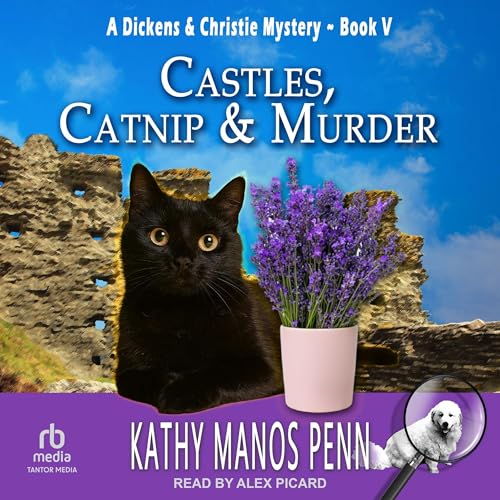 Castles, Catnip & Murder by Kathy Manos Penn