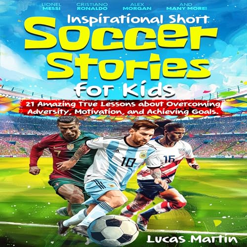 Inspirational Short Soccer Stories for Kids