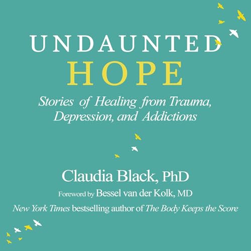 Undaunted Hope by Claudia Black PhD