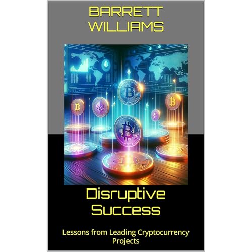 Disruptive Success by Barrett Williams