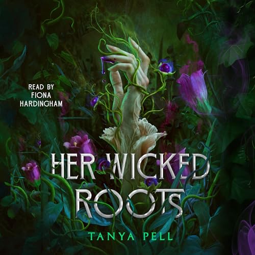 Her Wicked Roots