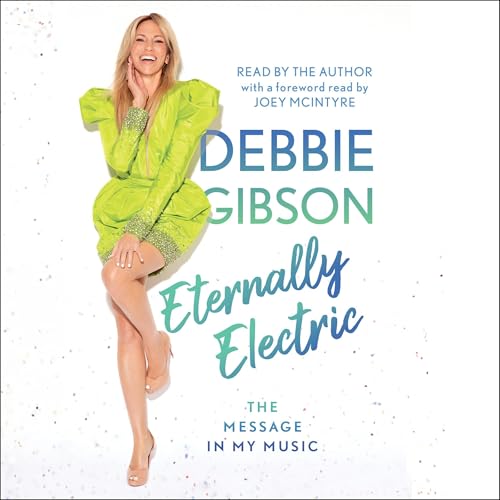 Eternally Electric by Debbie Gibson