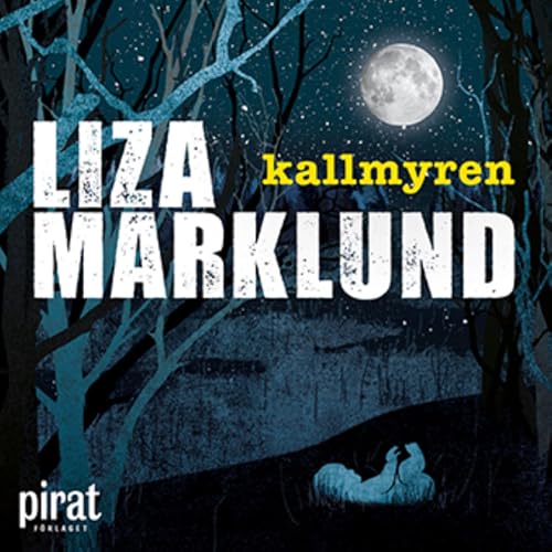 Kallmyren [Cold Marsh]