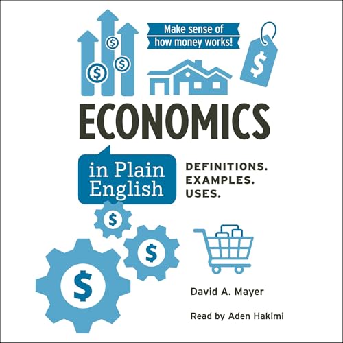 Economics in Plain English by David A Mayer