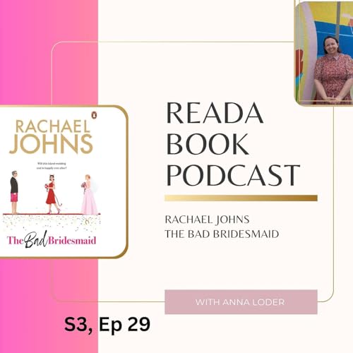 ReadA Book Podcast- Rachael Johns The Bad Bridesmaid