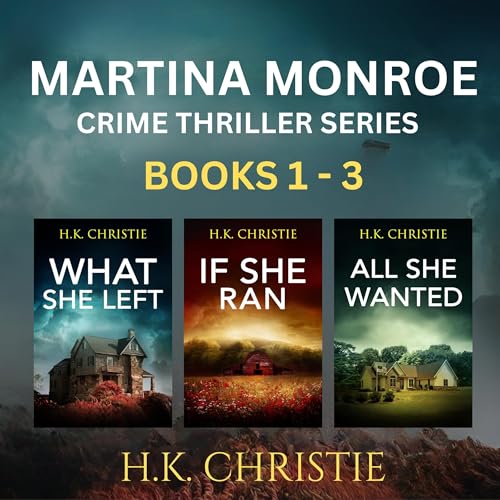 The Martina Monroe Crime Thriller Series: Books 1 - 3