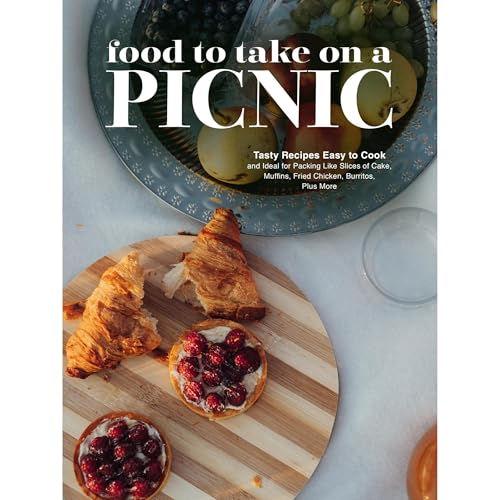 Food To Take on a Picnic by BookSumo Press