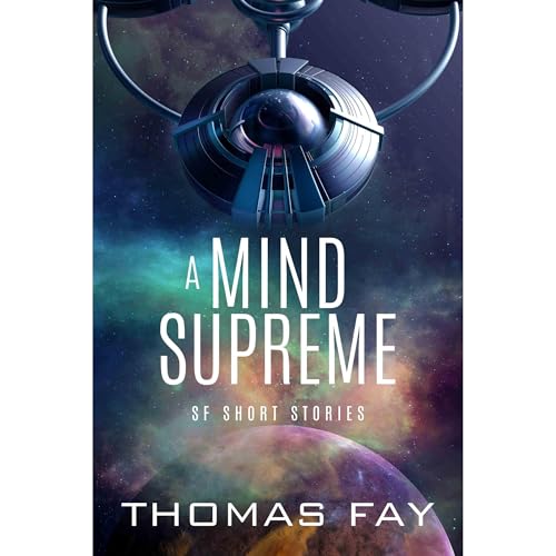A Mind Supreme by Thomas Fay