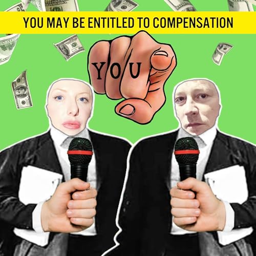 You May Be Entitled To Compensation by Bert Gilbert and Karl Allen