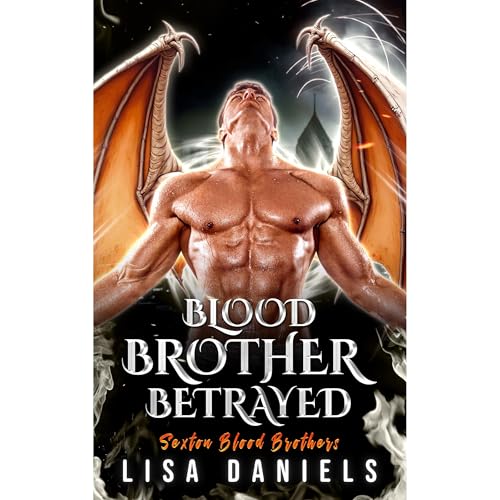 Blood Brother Betrayed by Lisa Daniels