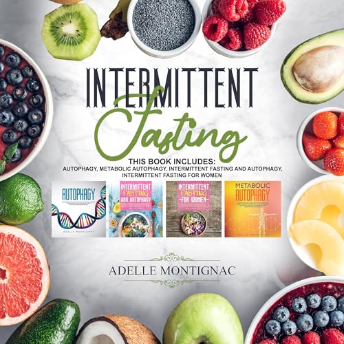 Intermittent Fasting by Adelle Montignac