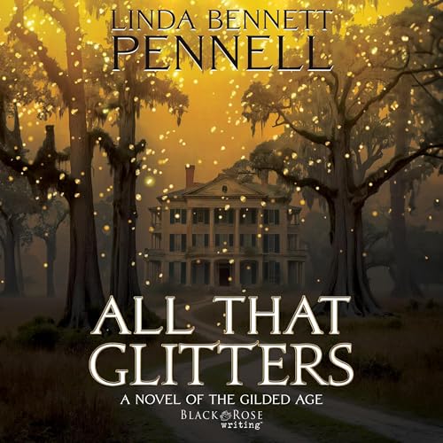 All That Glitters by Linda Bennett Pennell