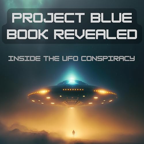 Project Blue Book Revealed by Sean Rust