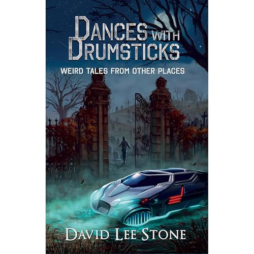 Dances with Drumsticks by David Lee Stone