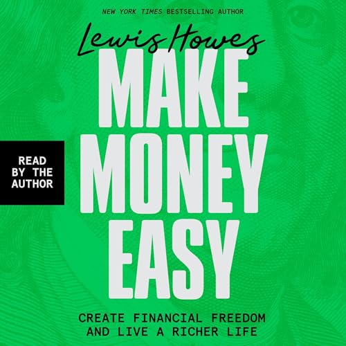 Make Money Easy by Lewis Howes
