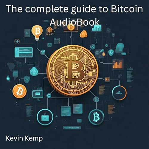 The Complete Guide to Bitcoin