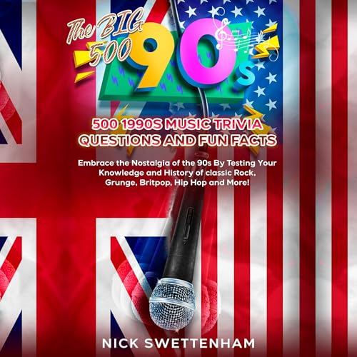 The Big 500 - 1990s Music Trivia Questions and Fun Facts