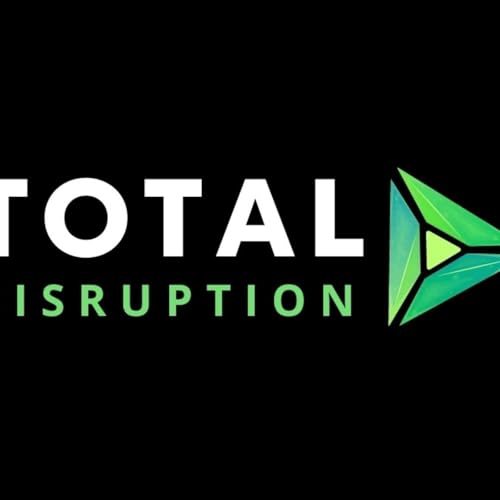 Total Disruption Podcast by Michael Libercci Dr. Jake Clendenning