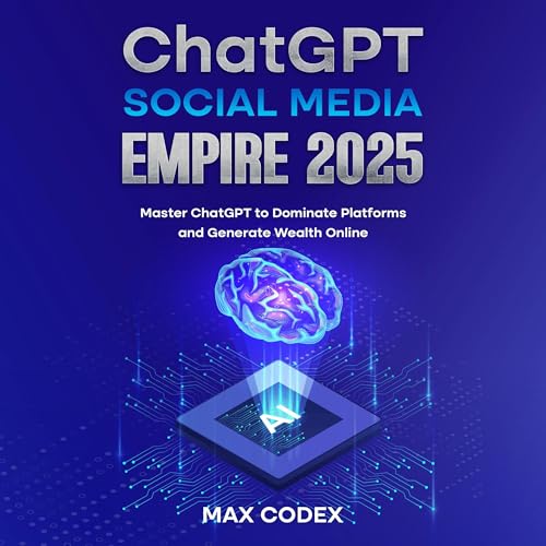 ChatGPT Social Media Empire 2025
