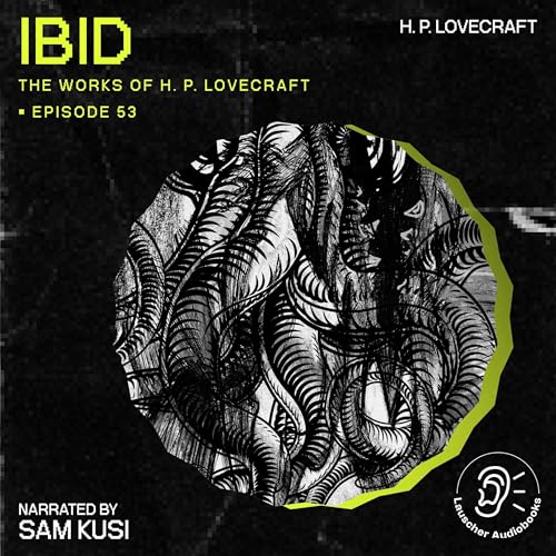 Ibid by H. P. Lovecraft