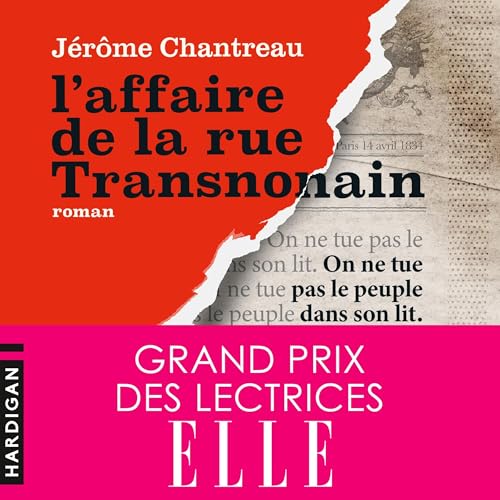 L'Affaire de la rue Transnonain by Jérôme Chantreau