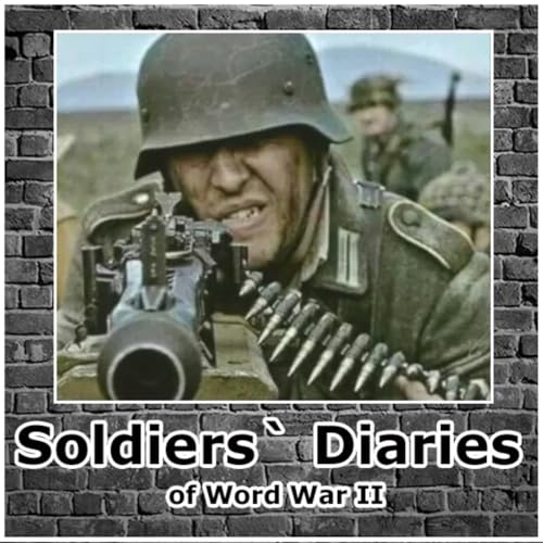 Diaries of World War II from German Soldiers