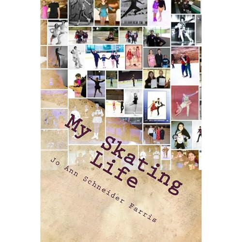My Skating Life: About My Fifty Plus Years of Skating
