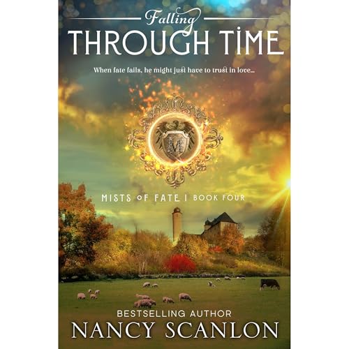 Falling Through Time by Nancy Scanlon