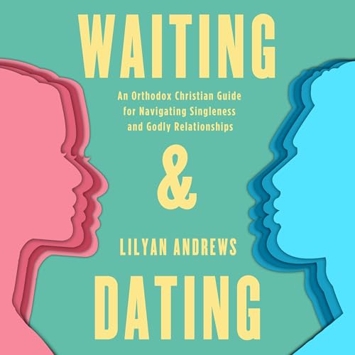 Waiting and Dating by Lilyan Andrews
