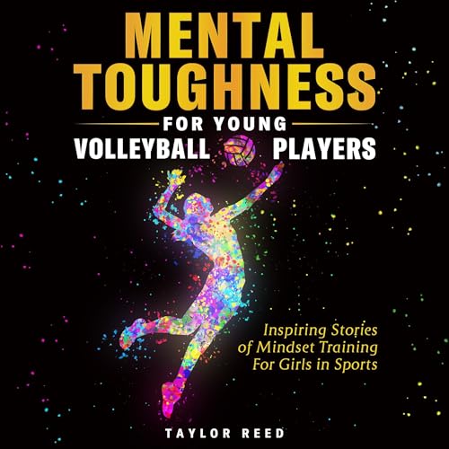 Mental Toughness for Young Volleyball Players