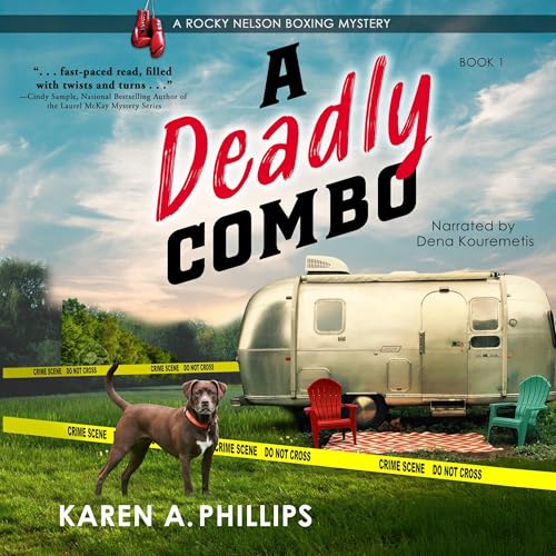 A Deadly Combo by Karen A Phillips