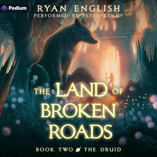 The Druid: A High Fantasy Adventure