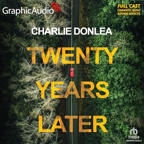 Twenty Years Later (Dramatized Adaptation)