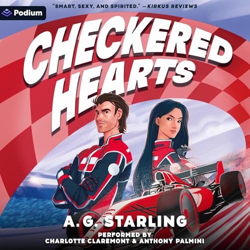 Checkered Hearts: An F1 Love Story by A. G. Starling