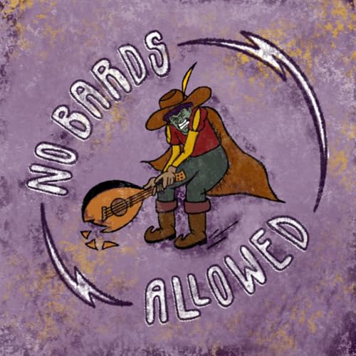 No Bards Allowed by No Bards Allowed