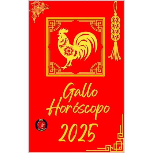 Gallo Horóscopo 2025 by Alina Rubi