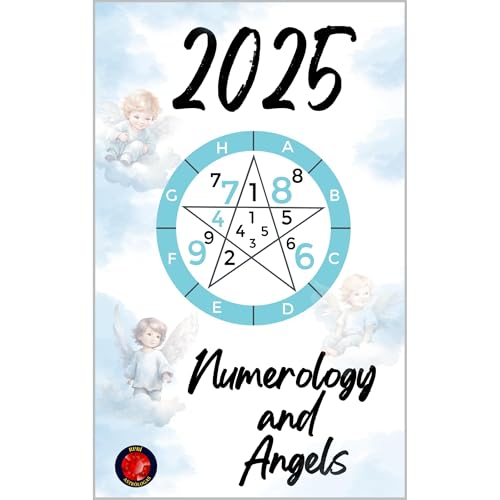 Numerology and Angels 2025 by Alina Rubi