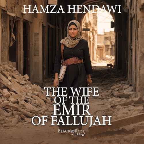 The Wife of the Emir of Fallujah by Hamza Hendawi