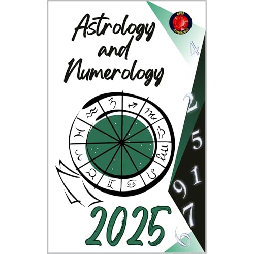Astrology and Numerology 2025 by Alina Rubi